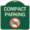 Signmission Compact Parking With No SUV Symbol Heavy-Gauge Aluminum Architectural Sign, 18" x 18", G-1818-24244 A-DES-G-1818-24244 - alternate 1